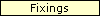 Fixings